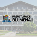 PROCESSO SELETIVO PREFEITURA  DE BLUMENAU (SC): EDITAL PUBLICADO